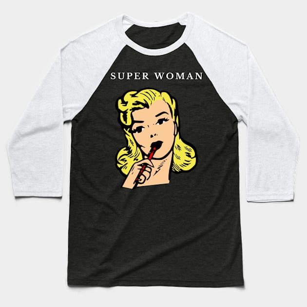 Super woman Baseball T-Shirt by KOTB